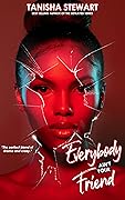 Everybody Ain't Your Friend