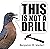 This is Not a Drill by Benjamin M. Weilert