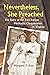 Nevertheless, She Preached: Story of the Two Earliest Methodist Clergywomen in Virginia