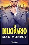 El billonario by Max Monroe