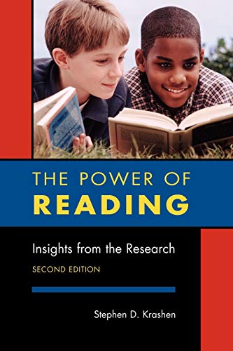 The Power of Reading: Insights from the Research by Stephen D. Krashen, Libraries Unlimited