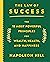 The Law of Success: The 15 Most Powerful Principles for Wealth, Health, and Happiness