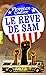 Le rêve de Sam by Florence Cadier