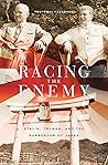Racing the Enemy:...