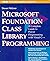 The Microsoft Foundation Class Library Programming