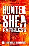 Faithless by Hunter Shea