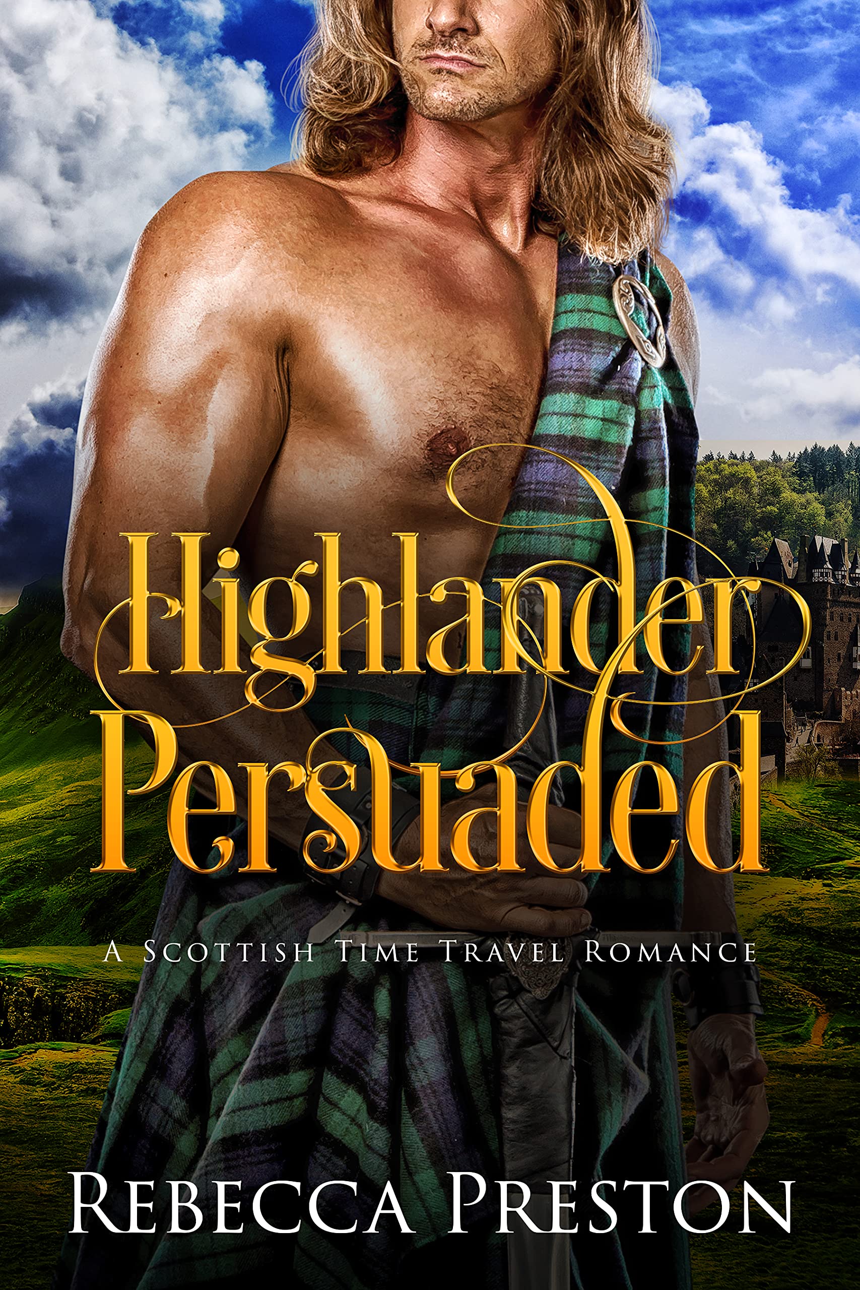 Highlander Persuaded (Highlander In Time #12)