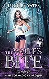 The Wolf's Bite (A Bite of Magic #0.5) The Wolf's Bite (A Bite of Magic #0.5)