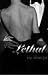 Lethal by Bhavya