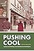 Pushing Cool by Keith Wailoo