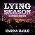 Lying Season (Experiment in...