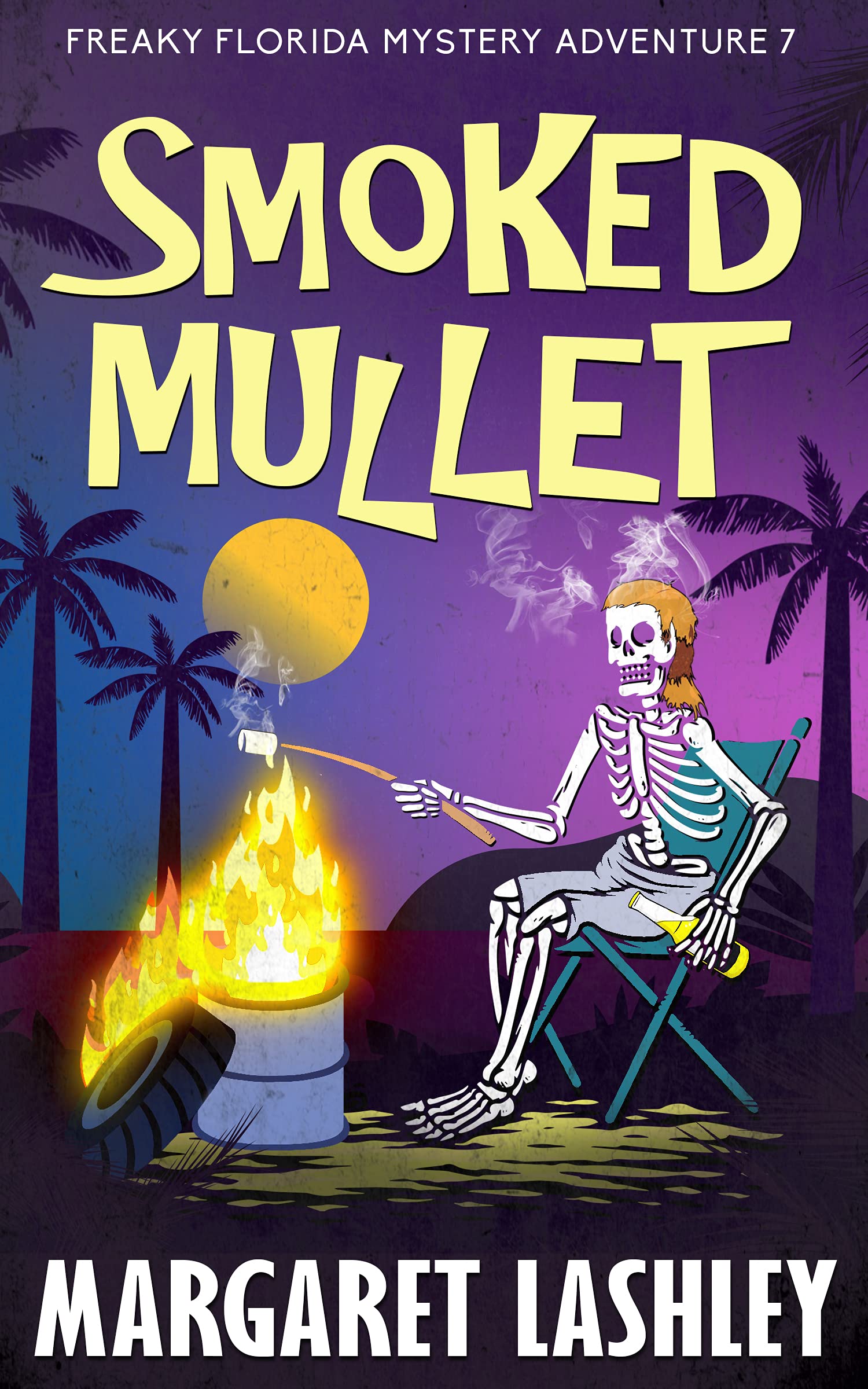 Smoked Mullet (Freaky Florida Investigations Book 7)