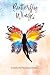 Butterfly Wings by Kasthuri Packiyanathan