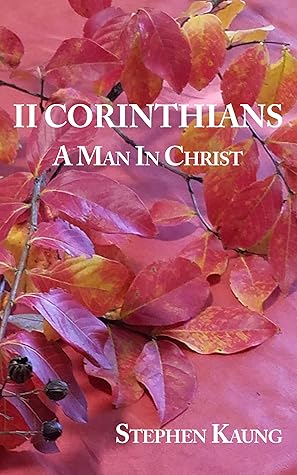 II Corinthians: A Man In Christ