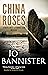 China Roses (A Hazel Best & Gabriel Ash Mystery Book 8)