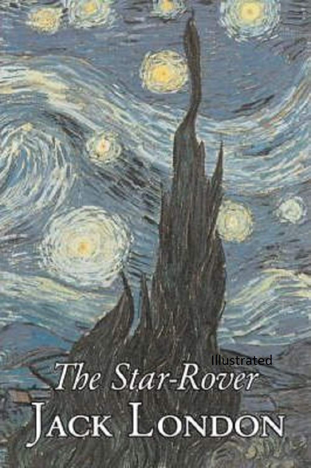 The Star Rover Illustrated