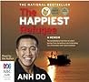 The Happiest Refugee by Anh Do