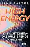 High Energy: Die ...