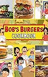 Bobs Burgers Cookbook by Jett Murray