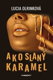 Ako slaný karamel (Hardcover)