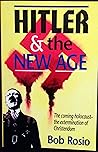 Hitler and the New Age - The Coming Holocaust - the Extermination of Christendom