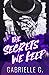 The Secrets We Keep: A seco...