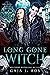Long Gone Witch (ICRA Files...