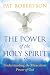 Power of the Holy Spirit in You: Understanding the Miraculous Power of God