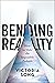 Bending Reality: How to Mak...