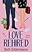 Love Rehired (Haven #1)