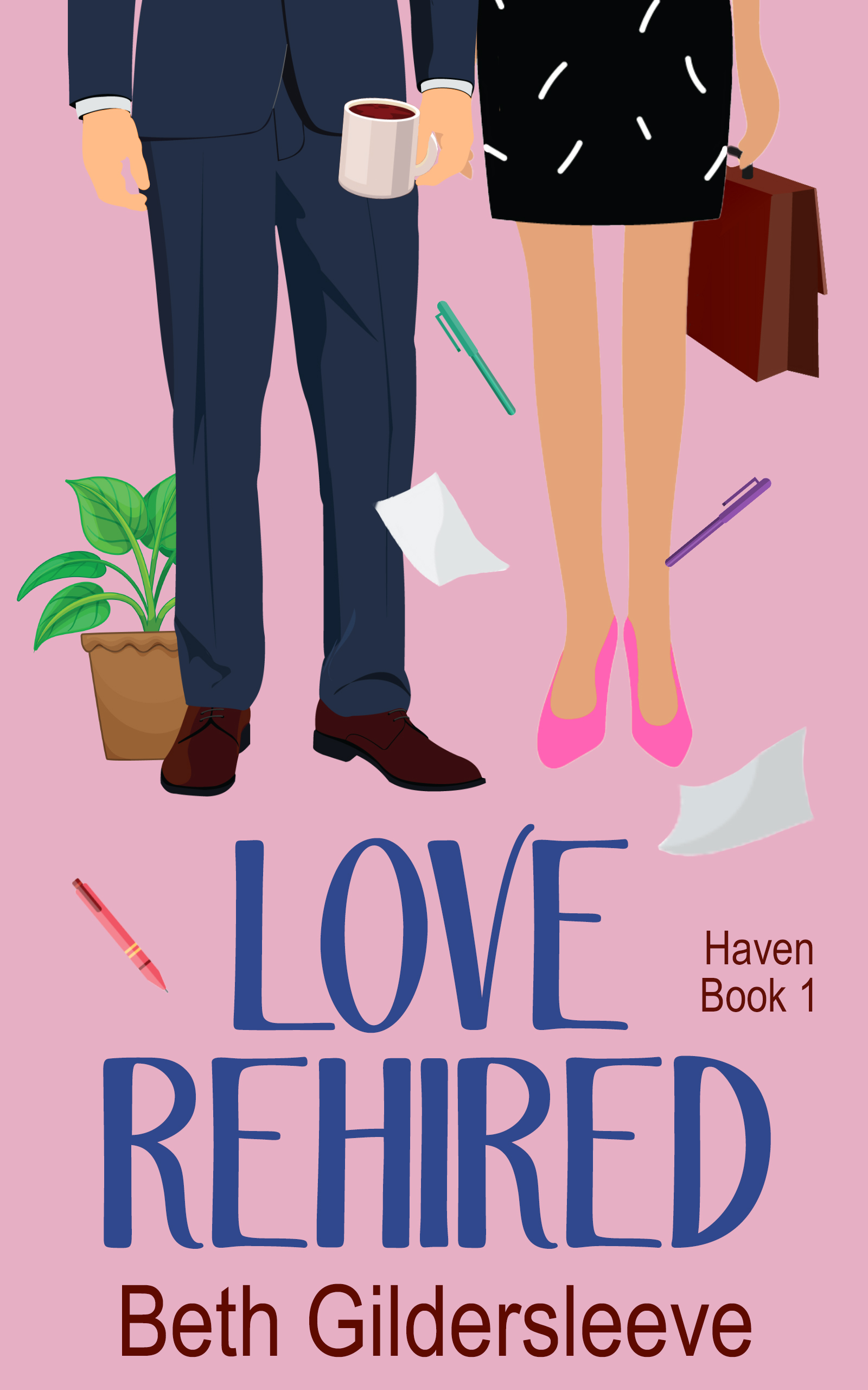 Love Rehired (Haven #1)