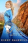 Pepper: Bride of Archer Ranch (Mail Order Brides of Tombstone Book 11)