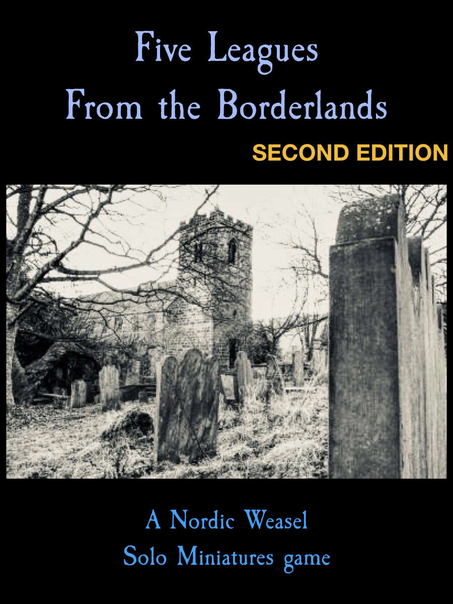 Five Leagues From The Borderlands Second Edition