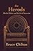 The Herods: Murder, Politics, and the Art of Succession