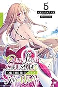 Our Last Crusade or the Rise of a New World, Volume 5
