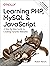 Learning PHP, MySQL & JavaScript: A Step-by-Step Guide to Creating Dynamic Websites