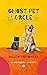 Ghost Pet Circle: Willow an...