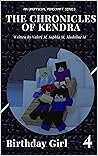 Birthday Girl (The Chronicles of Kendra #4)