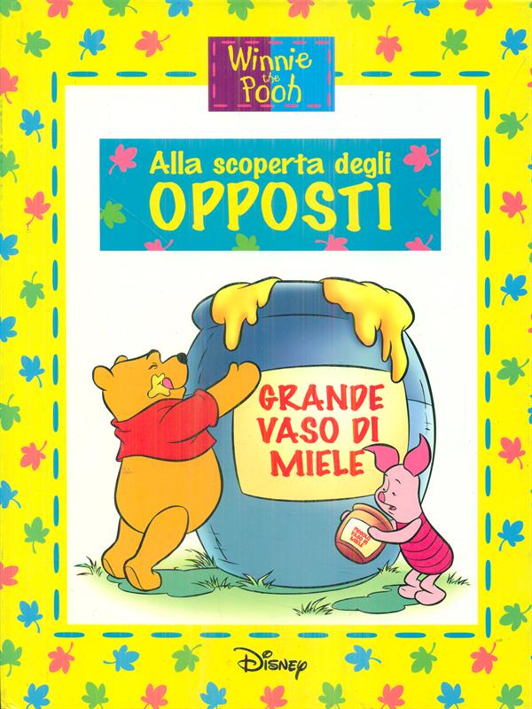 Winnie the Pooh: Alla scoperta degli opposti