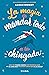 La magia de mandar todo a la chingada (Spanish Edition)
