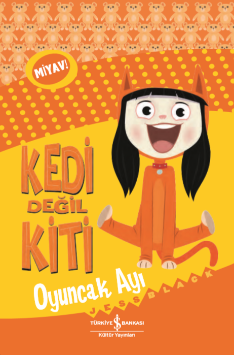 Kedi Değil Kiti – Oyuncak Ayı