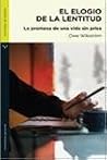 Elogio De La Lent...
