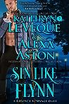 Sin Like Flynn by Kathryn Le Veque