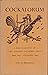 Cockalorum: A Bibliography of the Golden Cockerel Press June 1943–December 1949