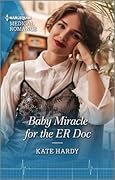 Baby Miracle for the ER Doc: The perfect gift for Mother's Day! (Twin Docs' Perfect Match Book 2)