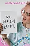 Book cover for You Deserve Better