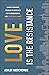 Love Is the Resistance: Learn to Disagree, Resolve the Conflicts You've Been Avoiding, and Create Real Change