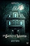 The Society of the Watchers by Scott Keen
