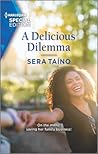 A Delicious Dilemma by Sera Taíno