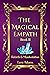 The Magical Empath Book II:...